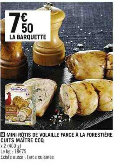 mini rôtis de volaille farce à la forestière cuits maître coq