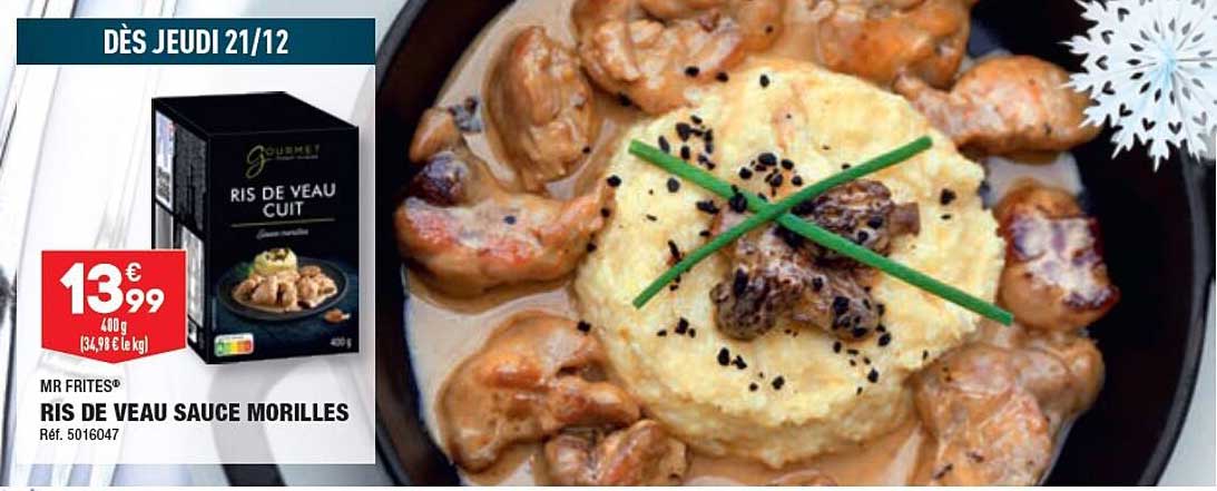mr frites ris de veau sauce morilles