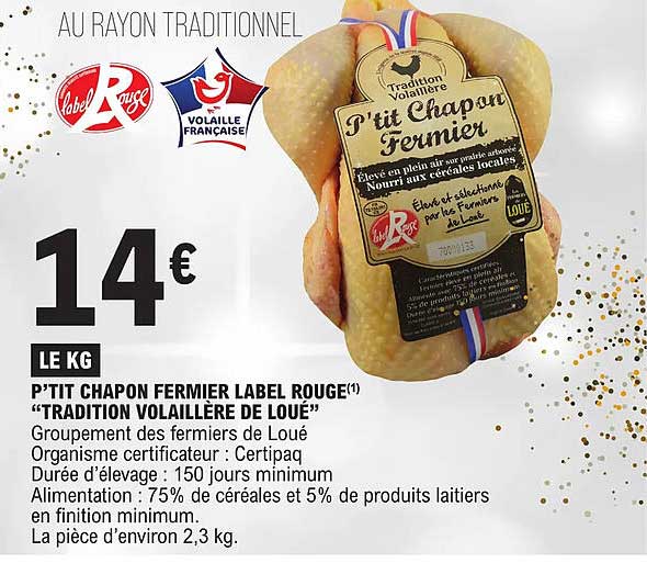 p'tit chapon fermier label rouge "tradition volaillère de loué"