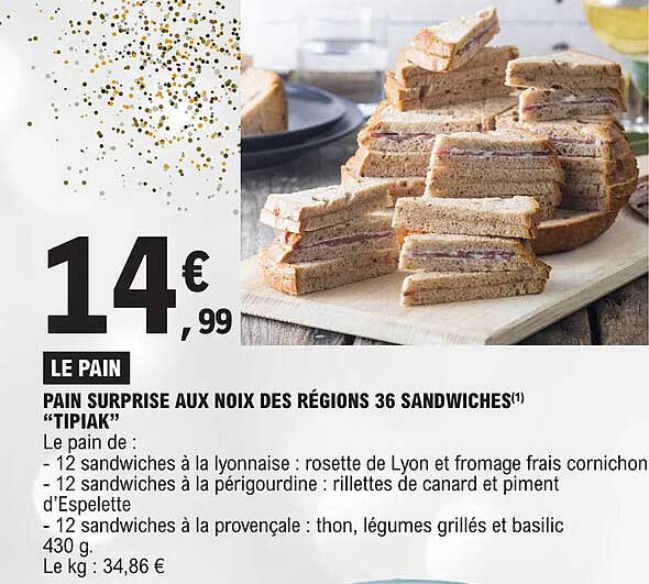 pain suprise aux noix des regions 36 sandwiches "tipiak