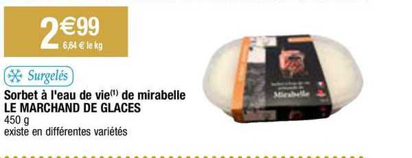 sorbet à l'eau de vie de mirabelle le marchand de glaces