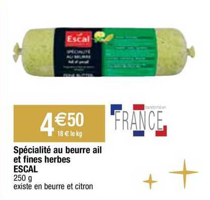 Spécialité Au Beurre Ail Et Fine Herbes Escal