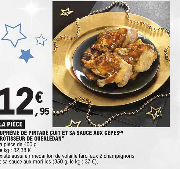 uprême de pintade cuit et sa sauce aux cèpes rôtisseur de guerlédan