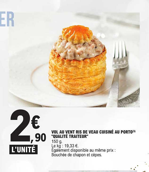 vol au vent ris de veau cuisiné au porto "qualité traiteur"