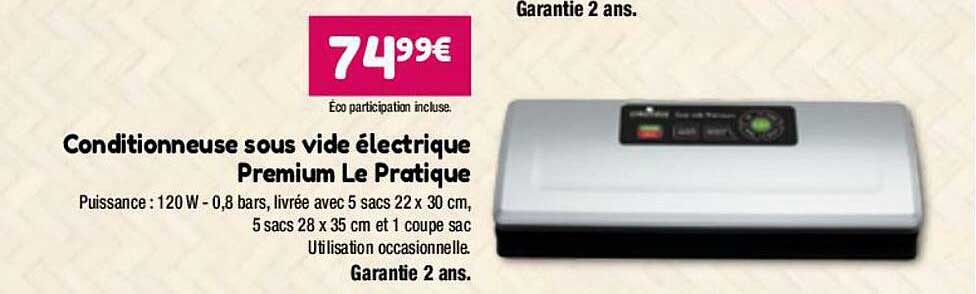 conditionneuse sous vide électrique premium le pratique