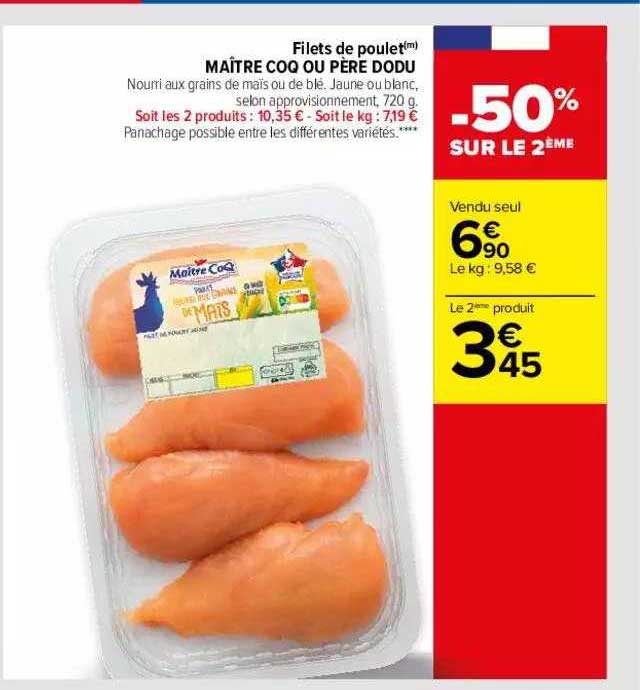 filets de poulet maître coq ou père dodu