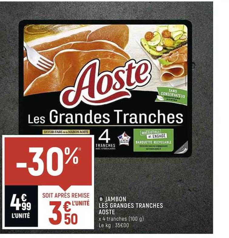jambon les grandes tranches aoste