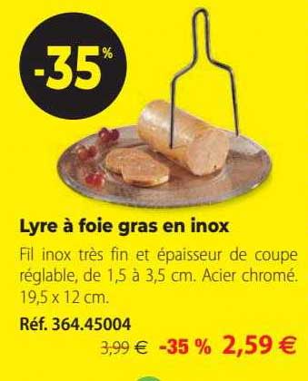 lyre à foie gras en inox