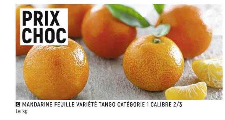 Mandarine Feuille Variété Tango Catégorie 1 Calibre 2-3
