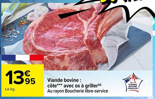Viande Bovine : Côte*** Avec Os à Griller