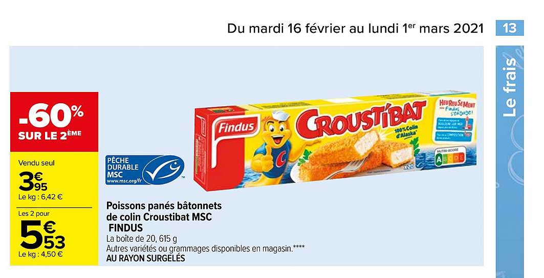 Poissons Panés Bâtonnets De Colin Croustibat Msc Findus -60% Sur Le 2ème