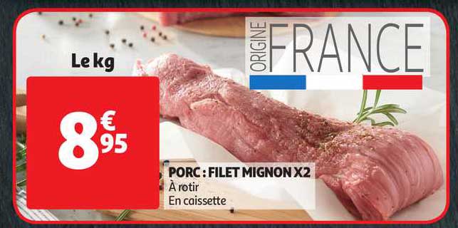 Porc : Filet Mignon X2