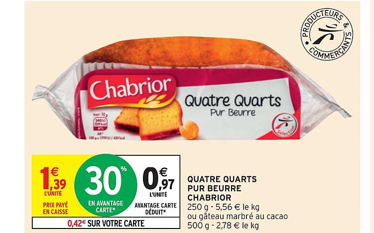 quatre quarts pur beurre chabrior
