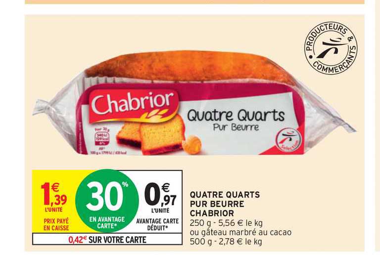 quatre quarts pur beurre chabrior