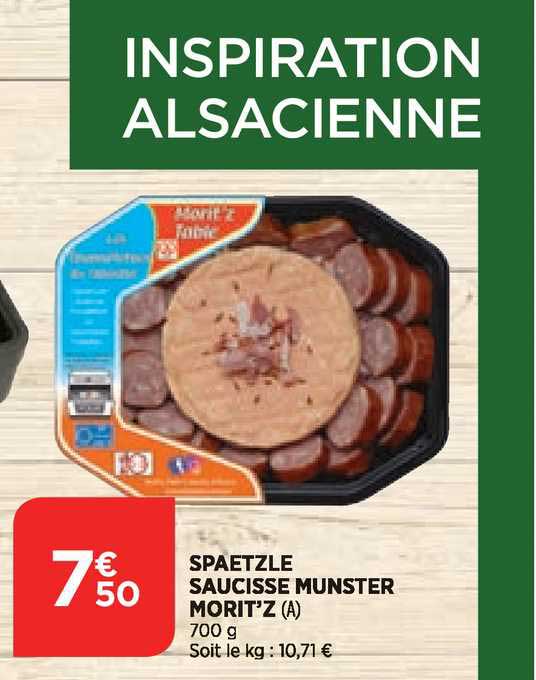 Spaetzle Saucisse Munster Morit'z