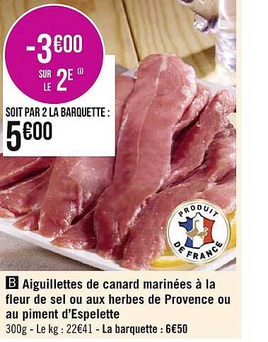 aiguillettes de canard marinées à la fleur de sel ou aux herbes de provence ou au piment d'espelette