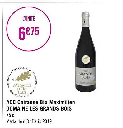 Aoc Cairanne Bio Maximilien Domaine Les Grands Bois