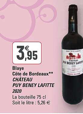 blaye côte de bordeaux château puy beney lafitte 2020