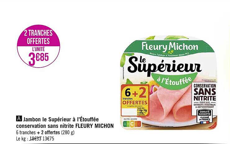 jambon le supérieur à l'étouffée conservation sans nitrite fleury michon