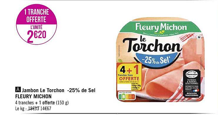 jambon le torchon -25% de sel fleury michon