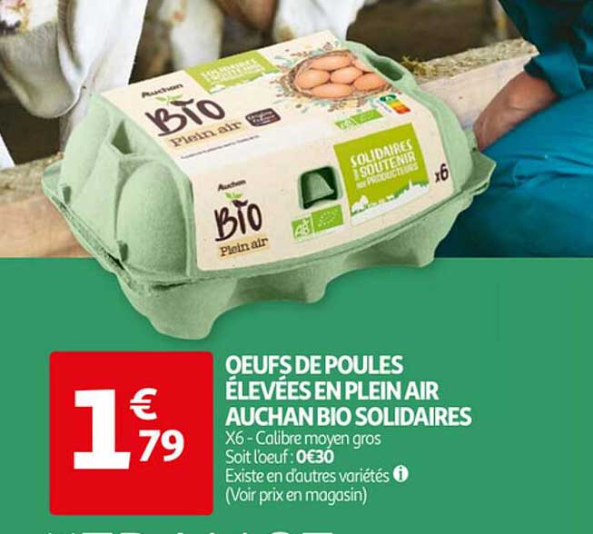 oeufs de poules élevées en plein air auchan bio soladaires