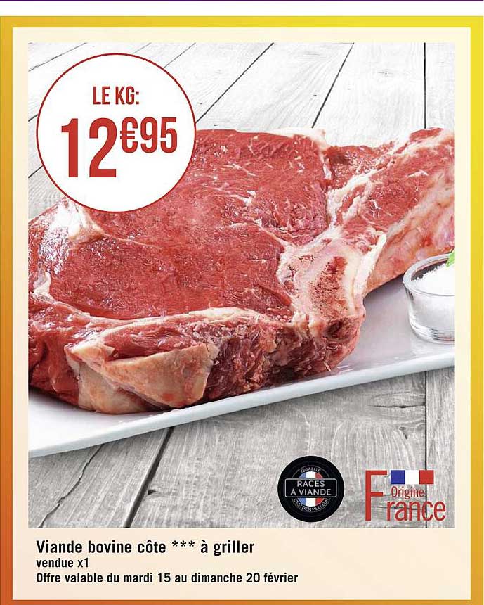 Viande Bovine Côte *** à Griller