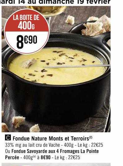 fondue nature monts et terroirs ou fondue savoyarde aux 4 fromages la pointe percée