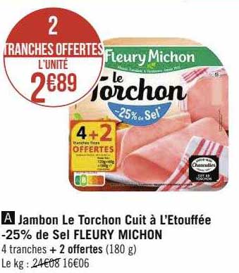 jambon le torchon cuit à l'étouffée -25% de sel fleury michon