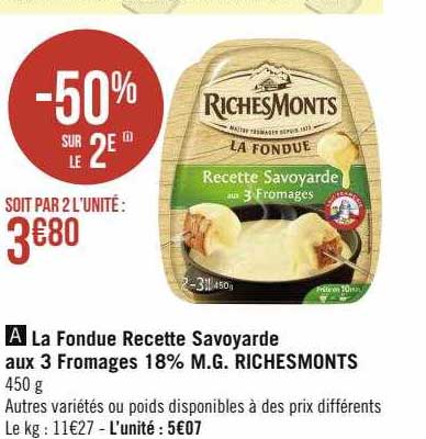 la fondue recette savoyarde aux 3 fromages 18% m.g. richesMonts
