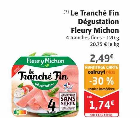 le tranché fin dégustation fleury michon