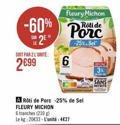 Rôti De Porc -25% De Sel Fleury Michon