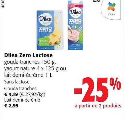 dilea zéro lactose gouda tranches, yaourt nature ou lait demi-écrémé