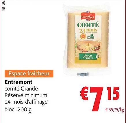 entremont comté grande réserve minimum 24 mois d'affinage