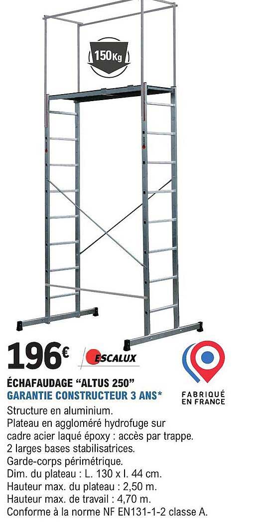 escalux échafaudage "altus 250"