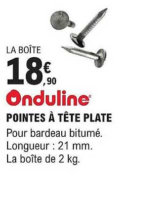 pointes à tête plate onduline