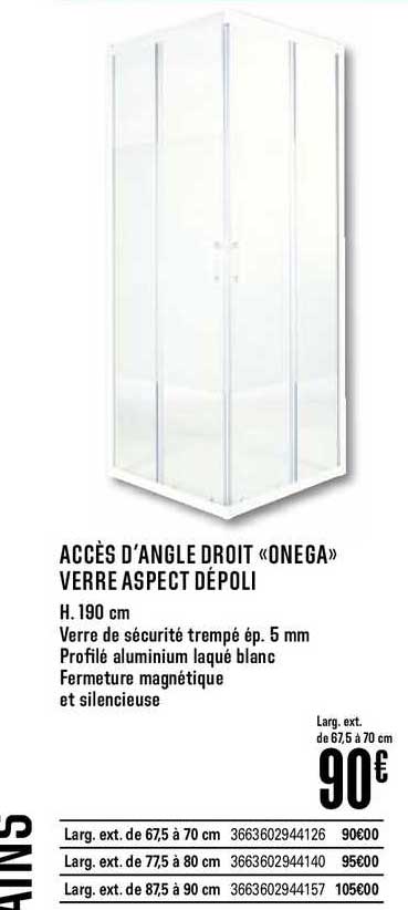 accès d'angle droit onega verre aspect dépoli