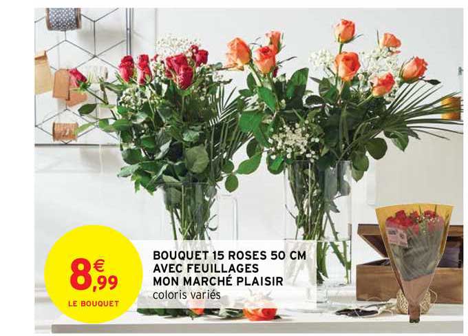 bouquet 15 roses 50 cm avec feuillages mon marché plaisir