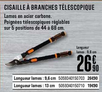 cisaille à branches télescopique poignées télescopiques réglables sur 6 positions de 44 à 68 cm