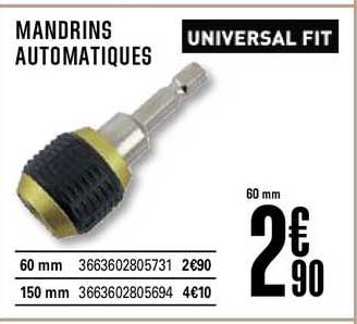 mandrins automatiques universal fit
