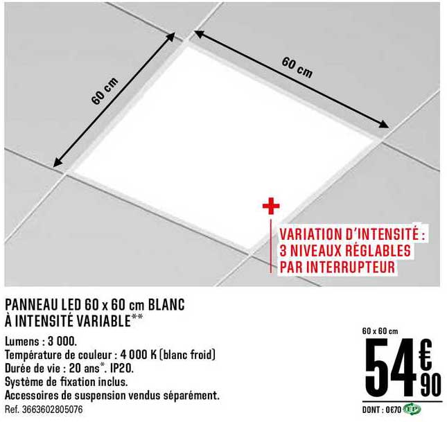 panneau led 60 x 60 cm blanc à intensité variable