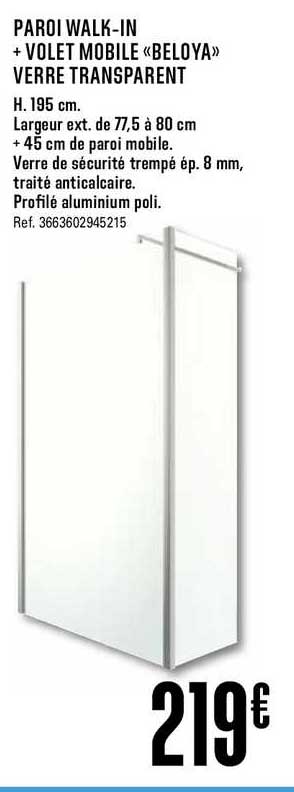 paroi walk in + volet mobile beloya verre transparent