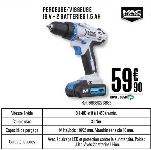 perceuse visseuse 18 v + 2 batteries 1.5 ah mac allister