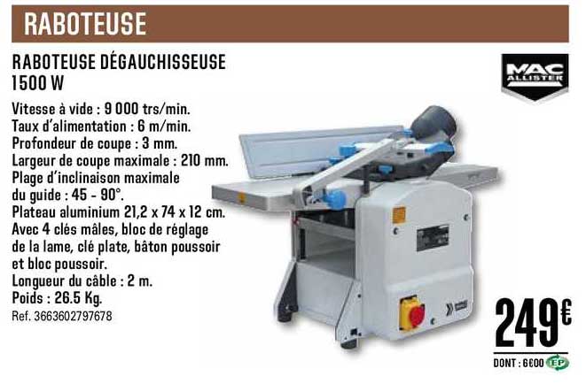 Raboteuse Dégauchisseuse 1500 W Mac Allister
