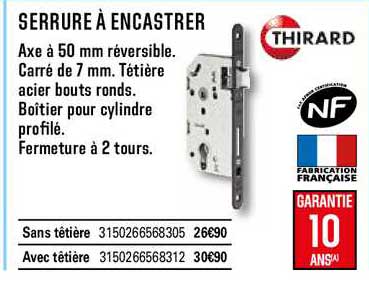 serrure à encastrer axe à 50 mm réversible carré de 7 mm têtière acier bouts ronds thirard