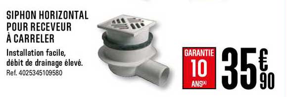 siphon horizontal pour receveur à carreler