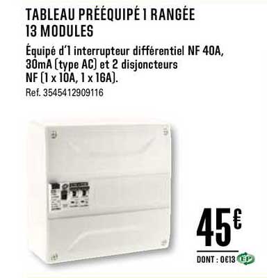 tableau prééquipé 1 rangée 13 modules