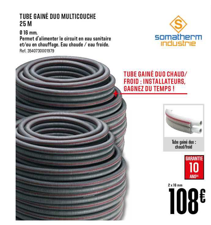 tube gainé duo multicouche 25m somatherm industrie