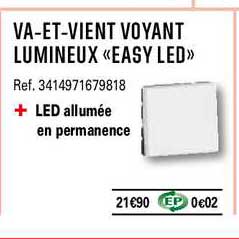 va et vient voyant lumineux easy led