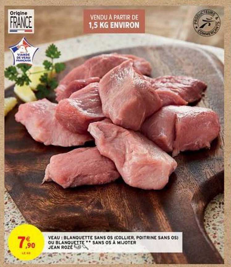veau : blanquette sans os (collier, poitrine sans os) ou blanquette sans os à mijoter jean rozé