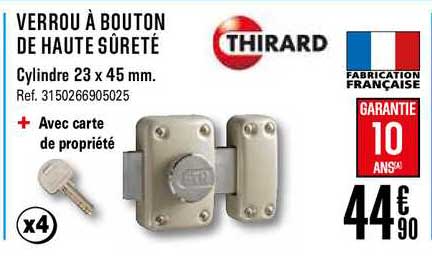 verrou à bouton de haute sûreté thirard